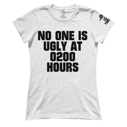 No One Is Ugly at 0200 (Ladies)