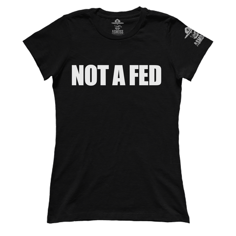 Not A Fed (Ladies)