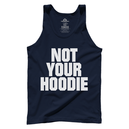 Not Your Hoodie