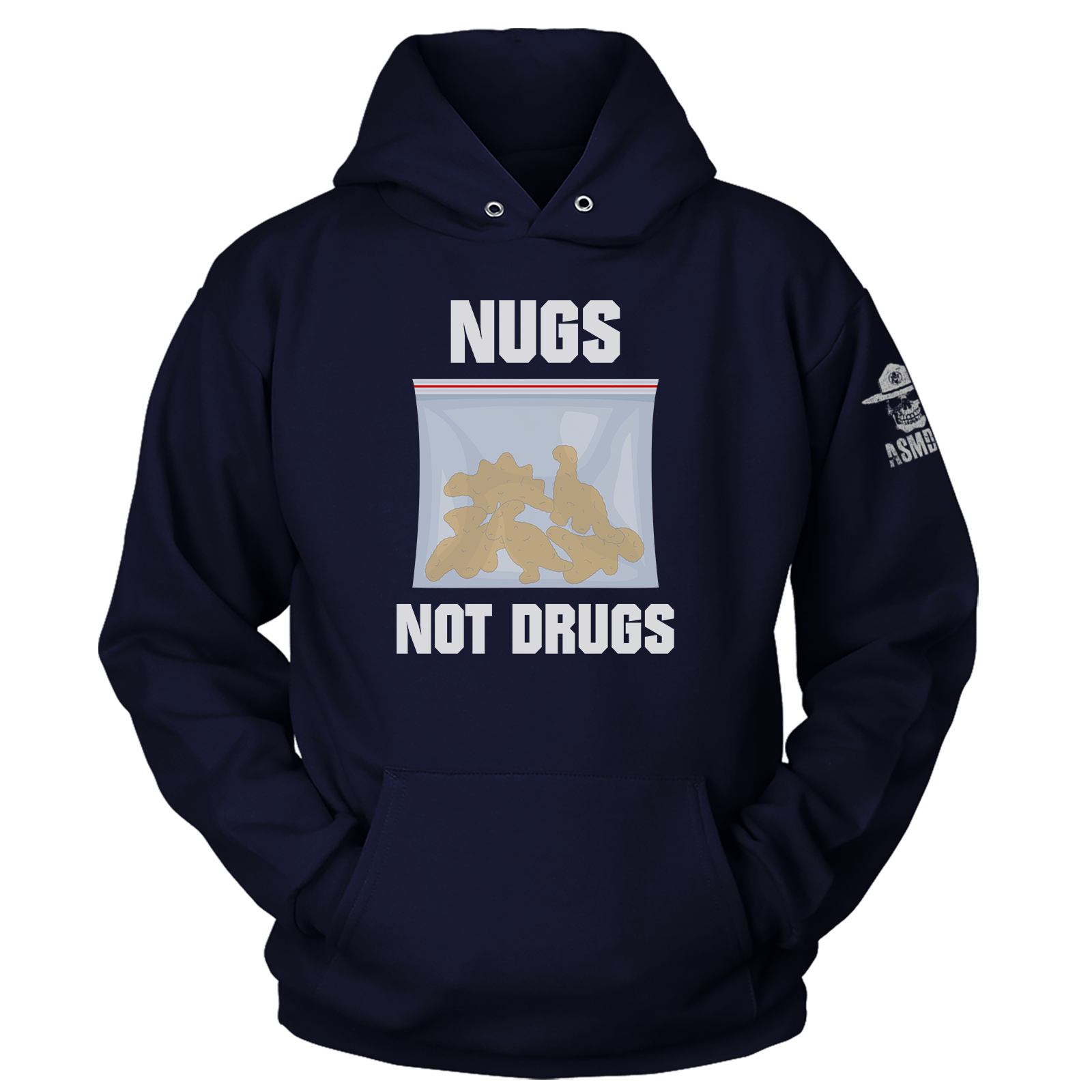 Nugs Not Drugs Hoodie