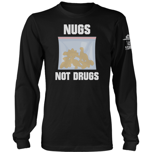 Nugs Not Drugs Long Sleeve