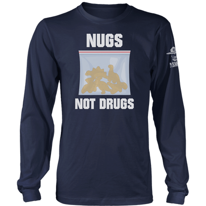 Nugs Not Drugs Long Sleeve