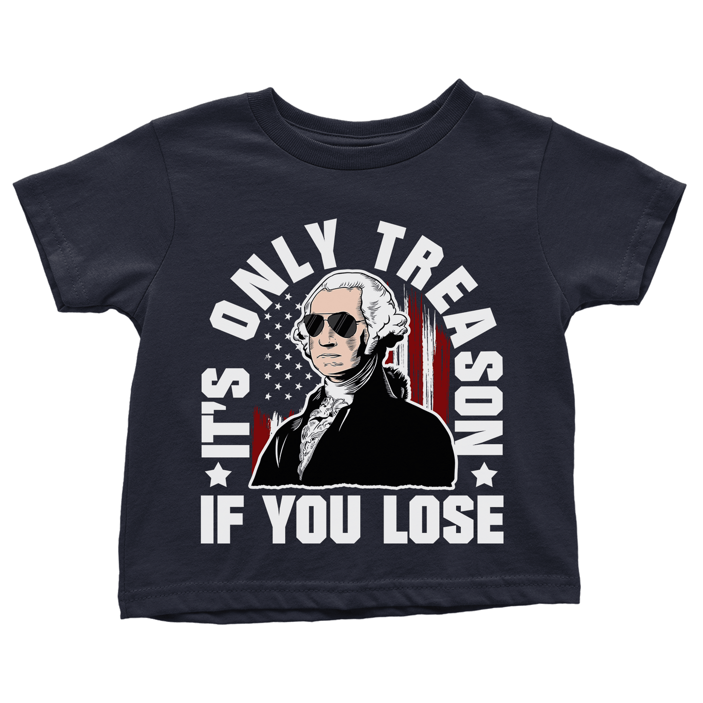 Only Treason if You Lose (Toddlers)