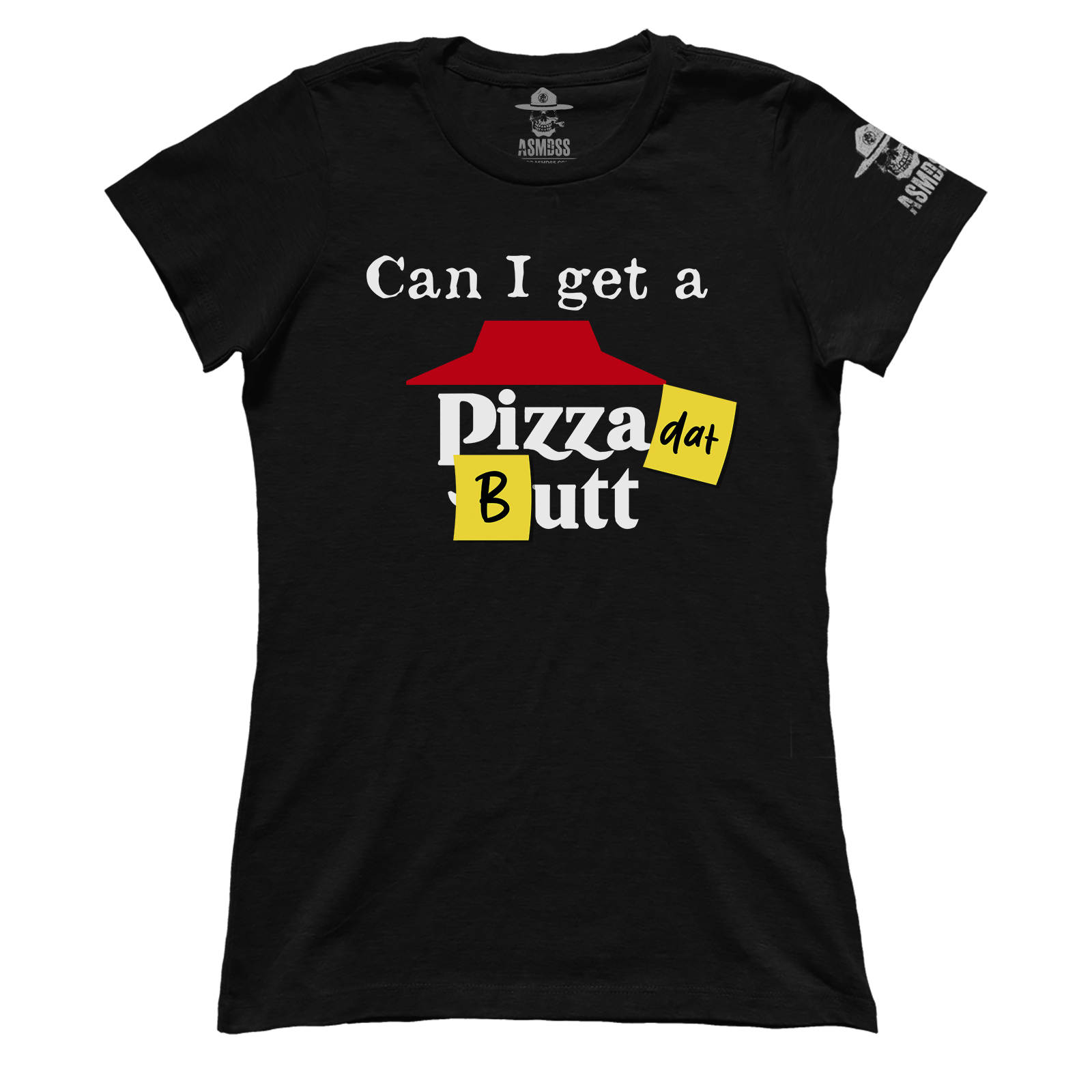 Pizza dat Butt (Ladies)