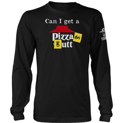Pizza dat Butt Long Sleeve