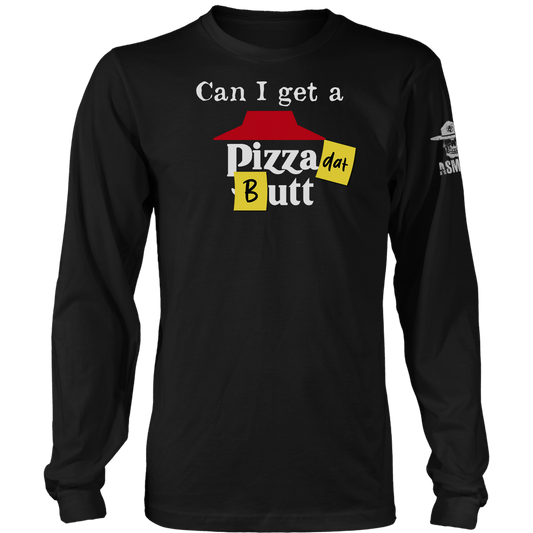 Pizza dat Butt Long Sleeve