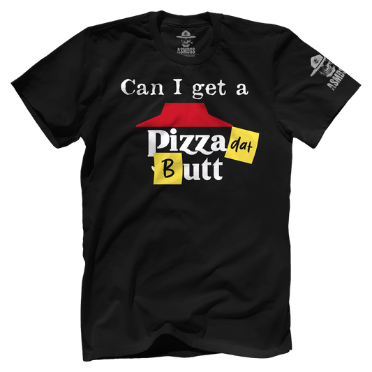 Pizza dat Butt