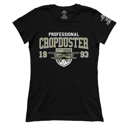 Professional Crop Duster (Ladies)