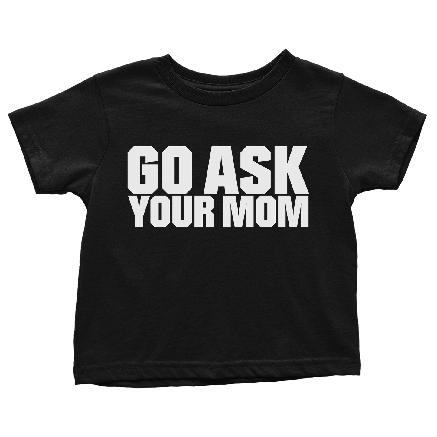 Go Ask Your Mom (Toddlers)