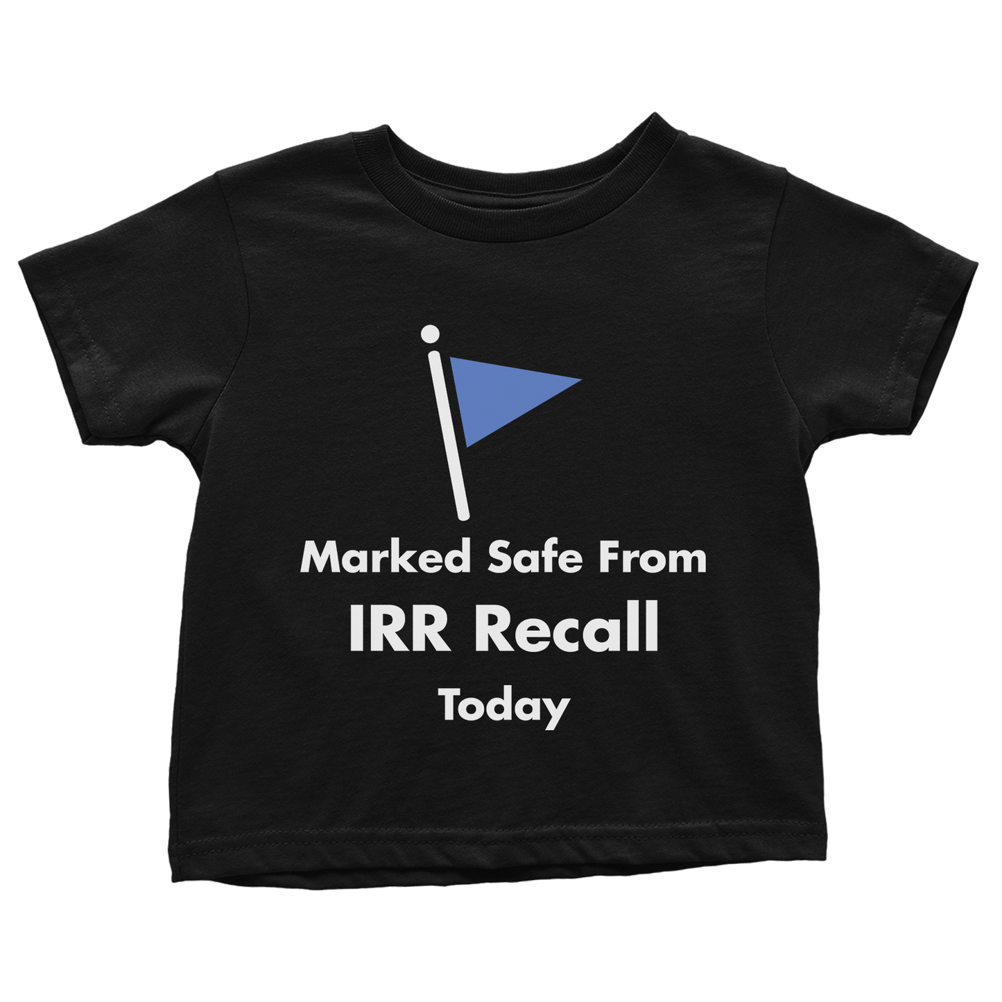 Marked Safe From IRR Recall (Toddlers)