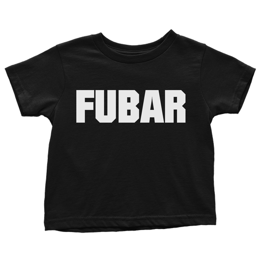 FUBAR (Toddlers)