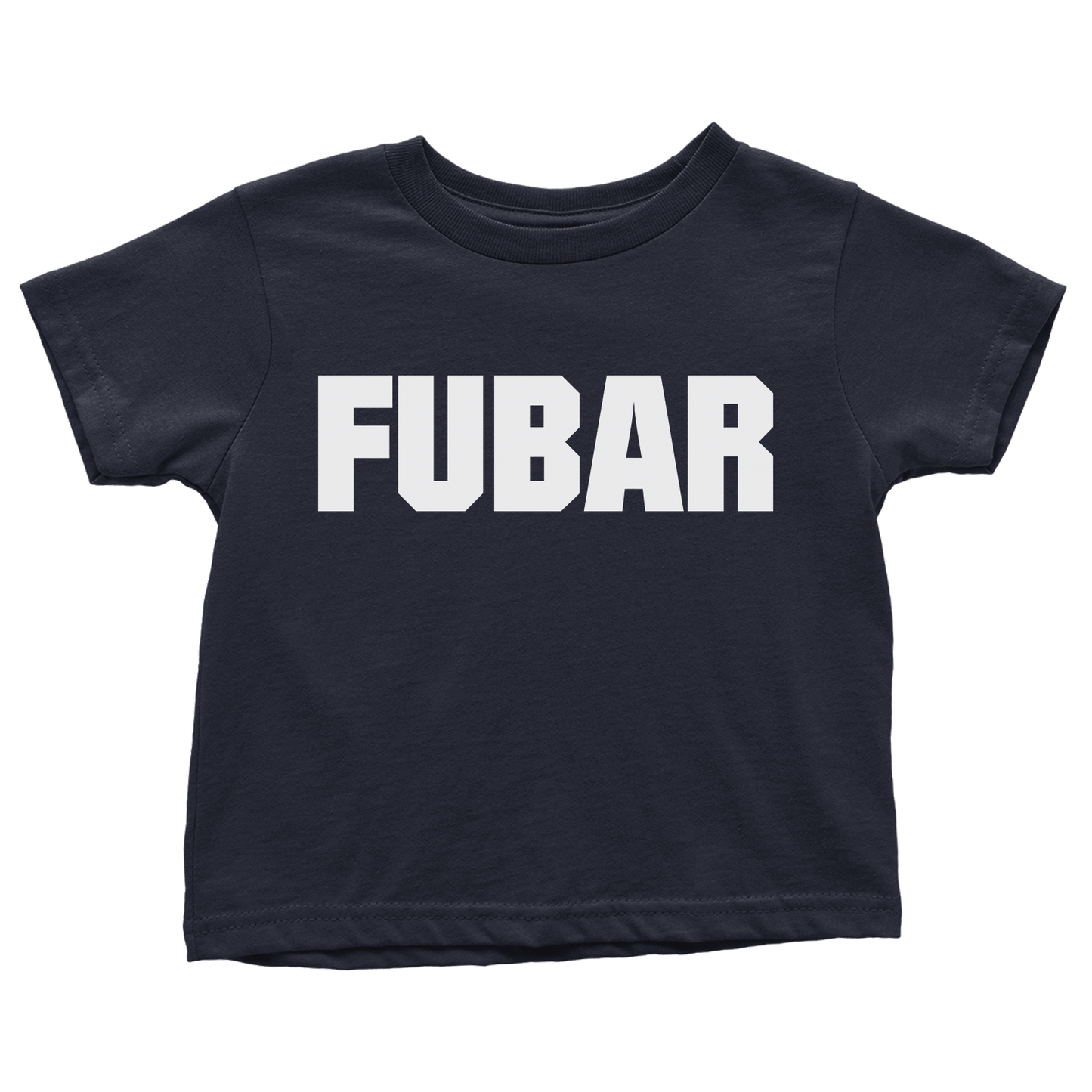 FUBAR (Toddlers)