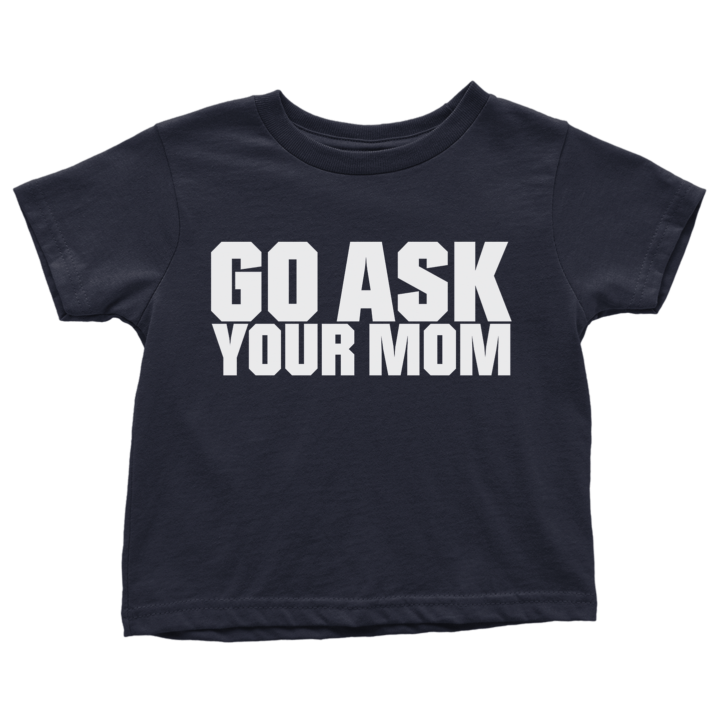 Go Ask Your Mom (Toddlers)