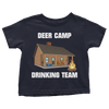 Deer Camp Drinking Team (Toddlers)