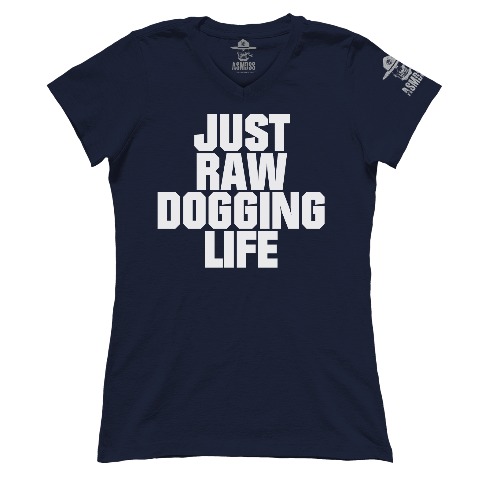 Raw Dogging Life (Ladies)