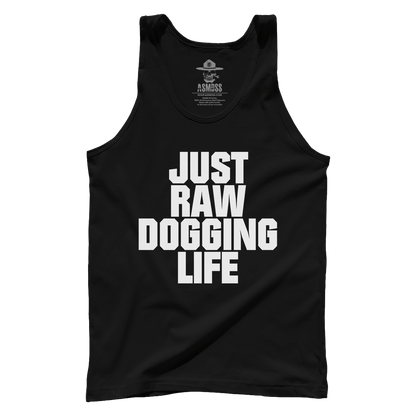 Raw Dogging Life