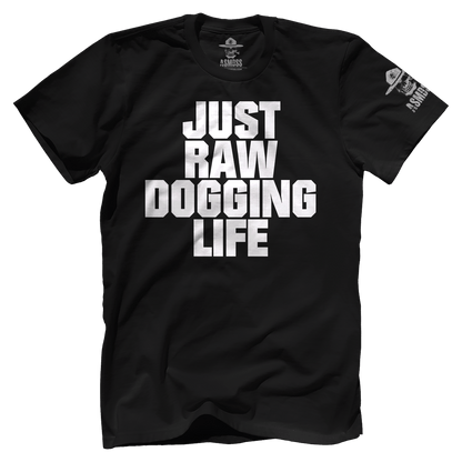 Raw Dogging Life