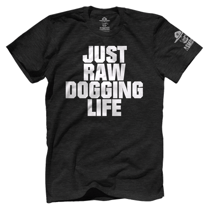 Raw Dogging Life
