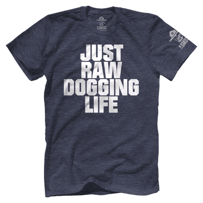 Raw Dogging Life