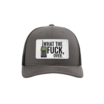 WTF Over Patch Trucker Hat
