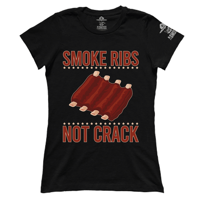 Smoke Ribs Not Crack (Ladies)
