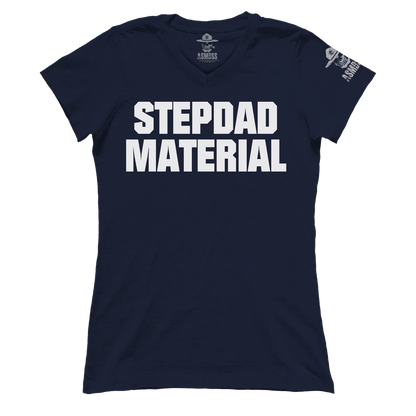 Stepdad Material (Ladies)