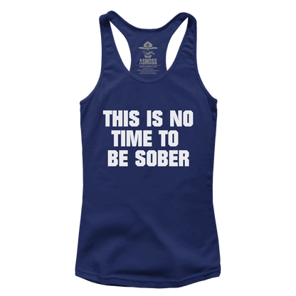 This is No Time to be Sober (Ladies)