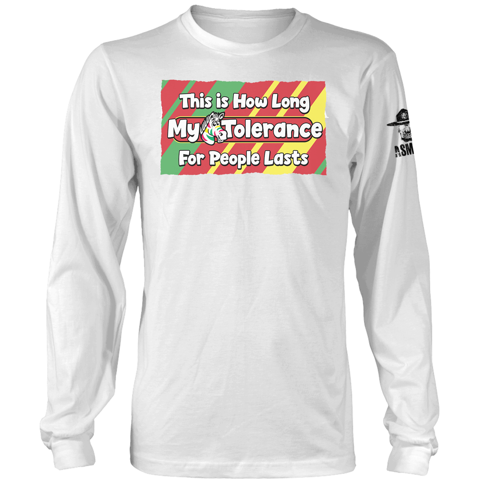 Tolerance For People Long Sleeve