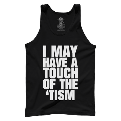 Touch of the Tism
