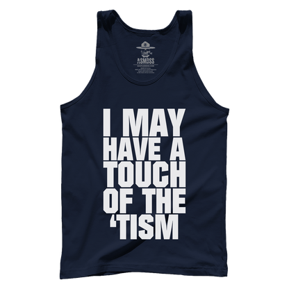 Touch of the Tism