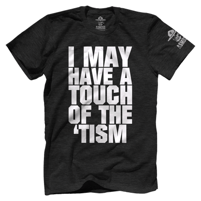 Touch of the Tism