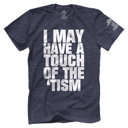 Touch of the Tism