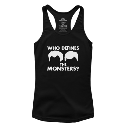 Who Defines The Monsters (Ladies)