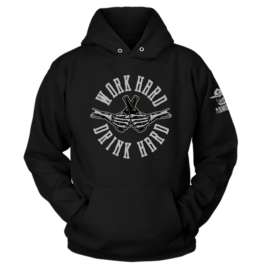 Work Hard Drink Hard Hoodie