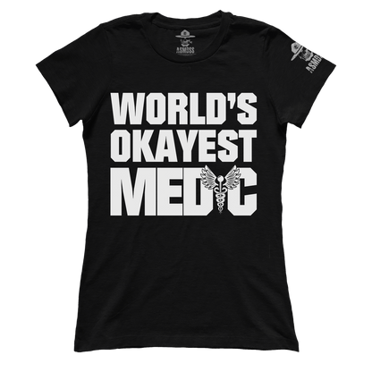 Worlds Okayest Medic (Ladies)