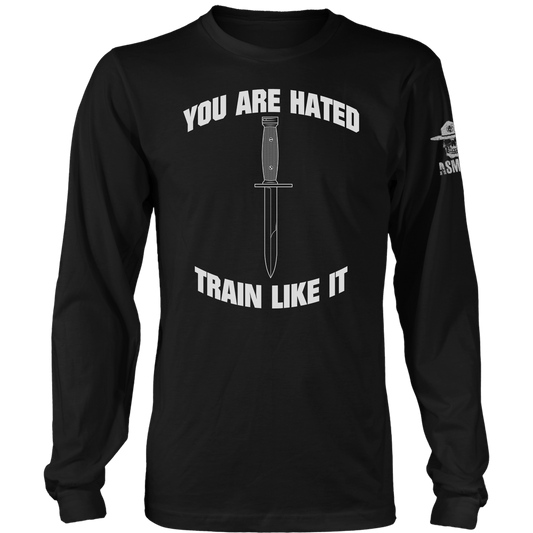 You Are Hated Long Sleeve