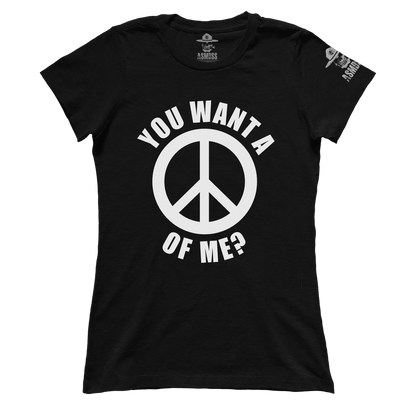 You Want a Peace of Me (Ladies)
