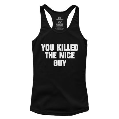 You Killed The Nice Guy (Ladies)