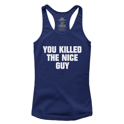 You Killed The Nice Guy (Ladies)