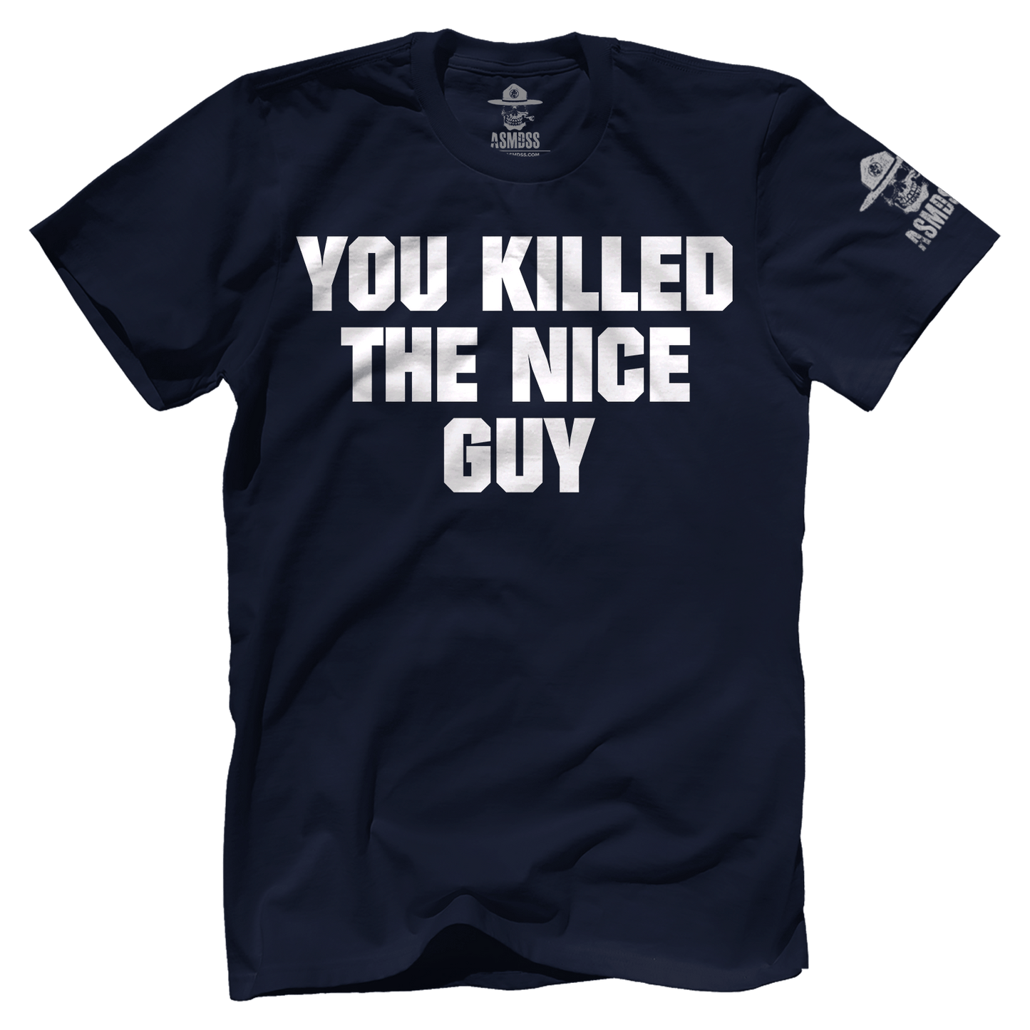 You Killed The Nice Guy