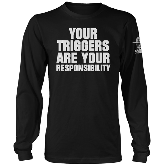 Your Triggers Long Sleeve