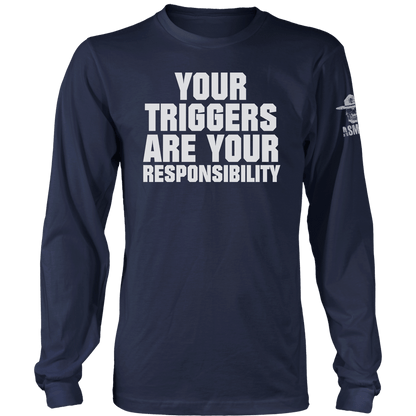 Your Triggers Long Sleeve