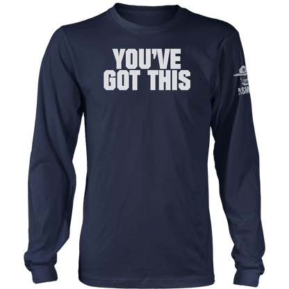 You've Got This Long Sleeve