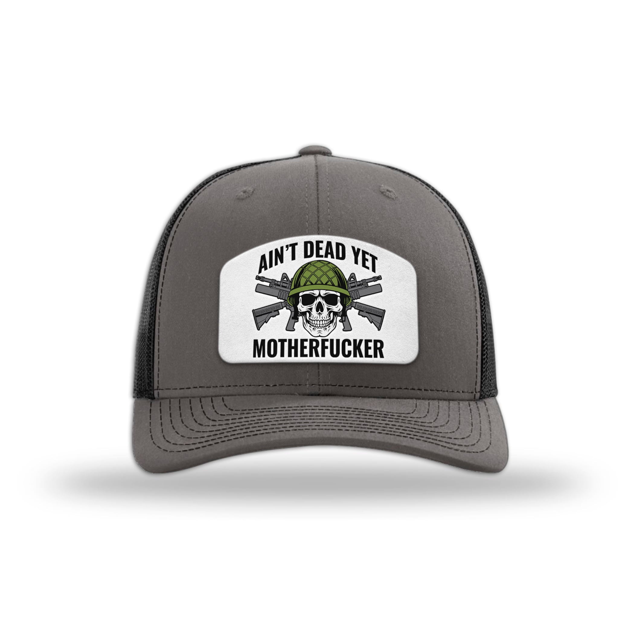 Aint Dead Yet MF Patch Trucker Hat