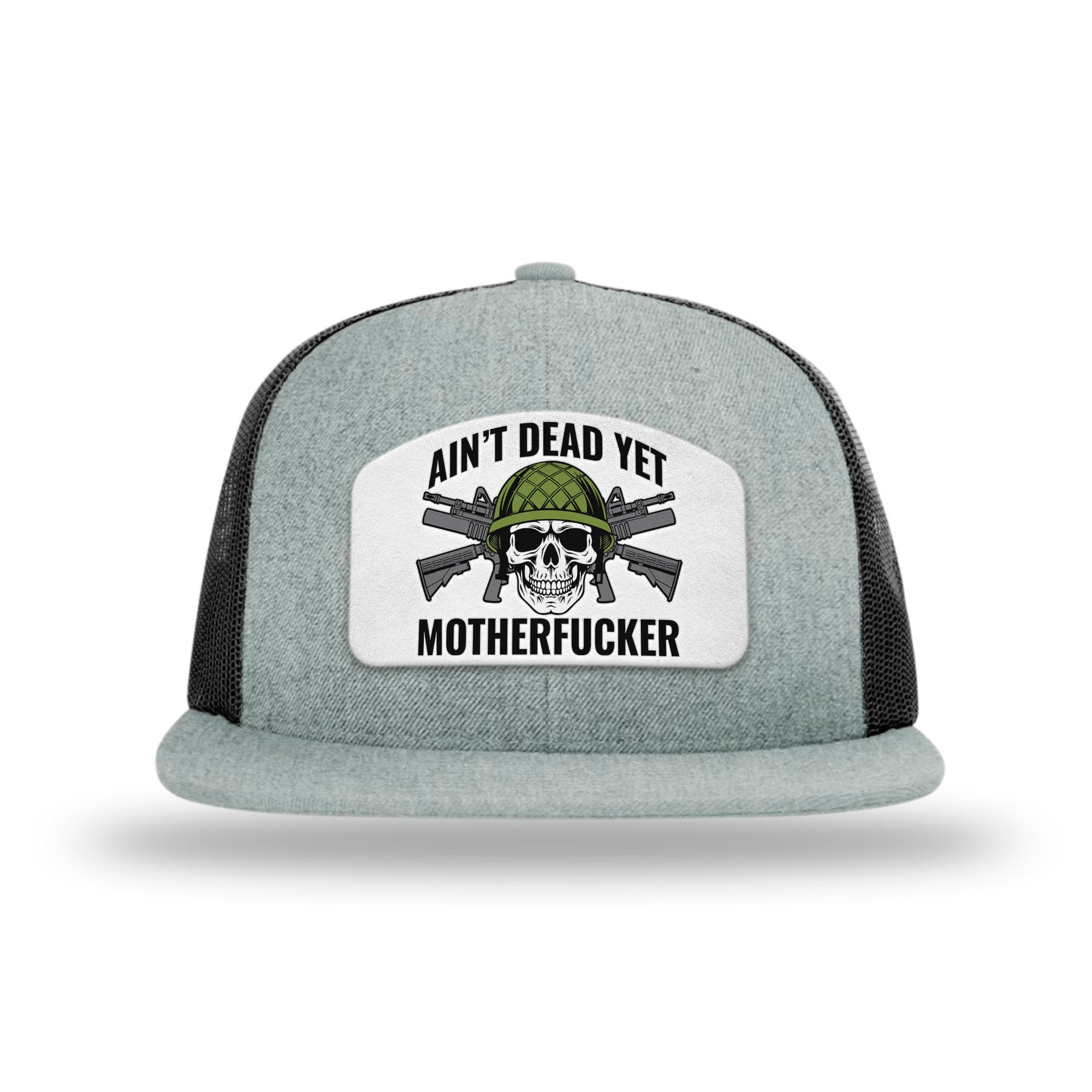 Aint Dead Yet MF Patch Flat Bill Hat
