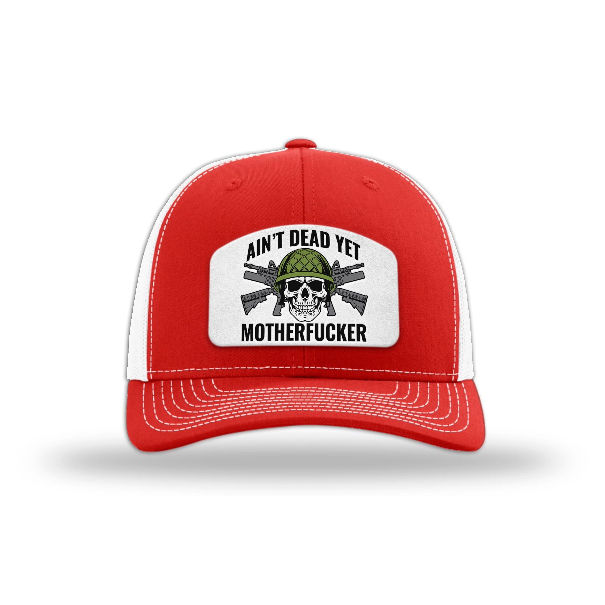 Aint Dead Yet MF Patch Trucker Hat