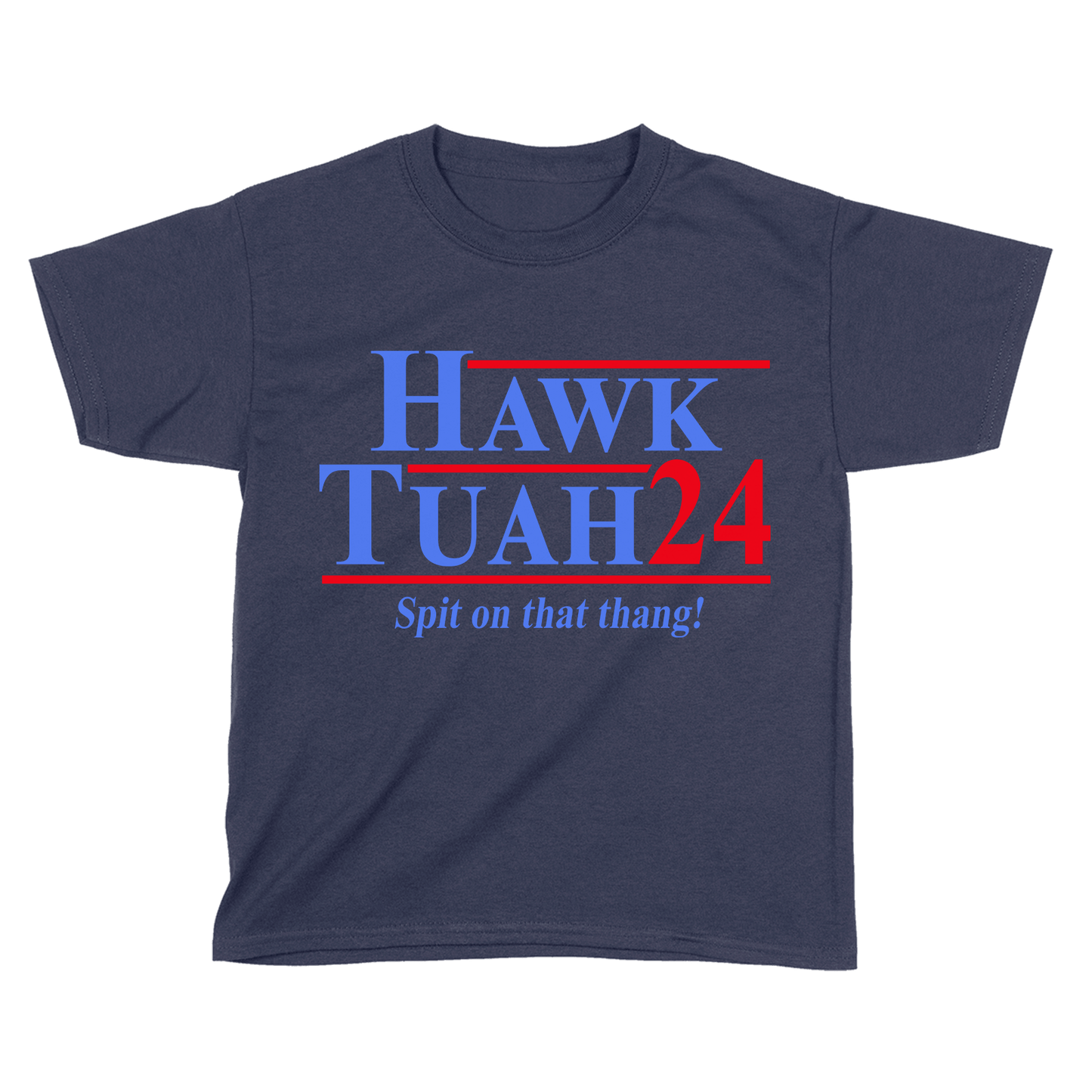 Hawk Tuah (Kids)