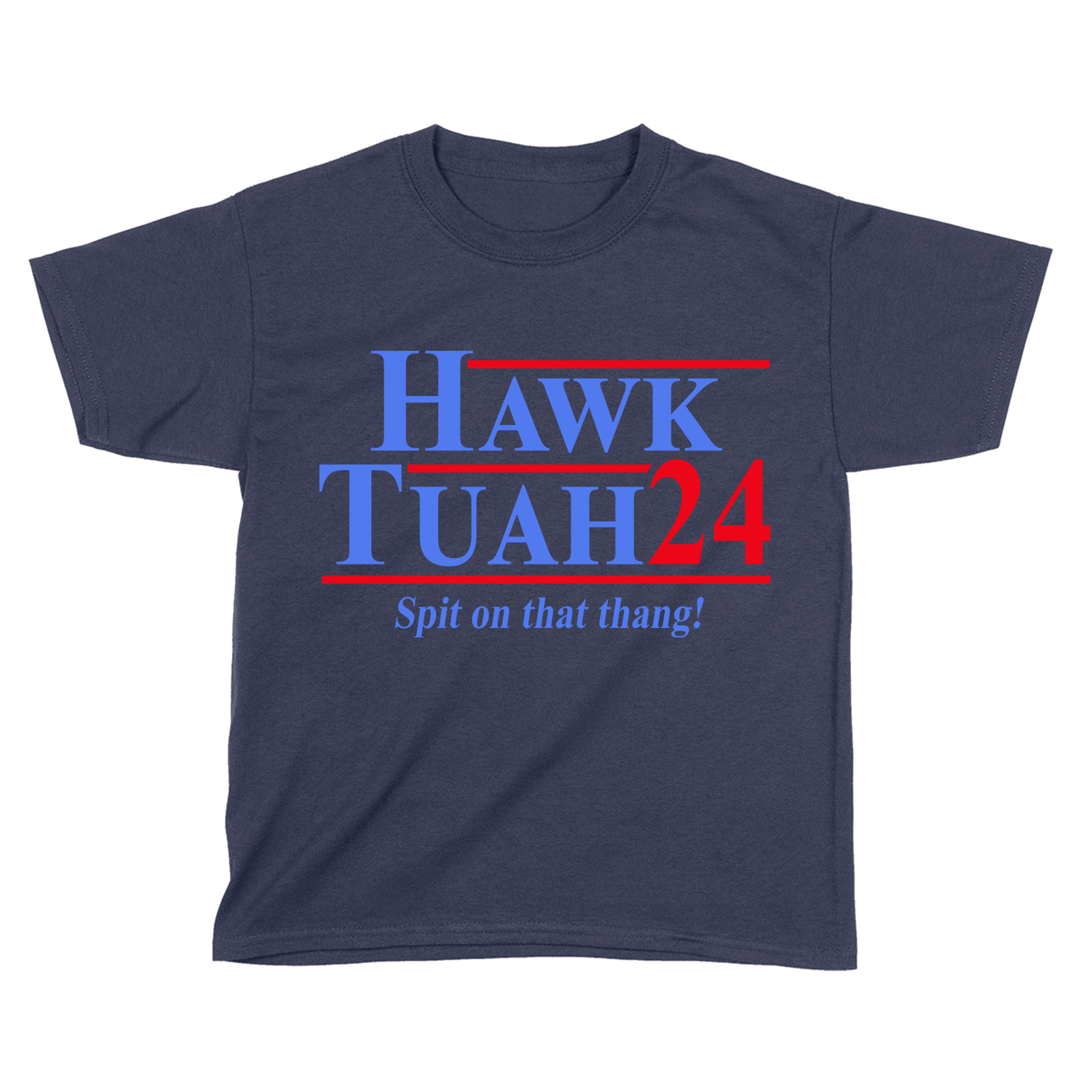 Hawk Tuah (Kids)