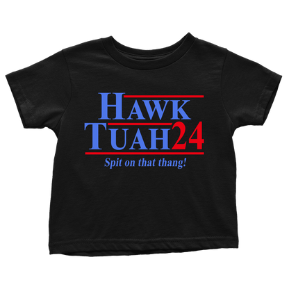 Hawk Tuah (Toddlers)