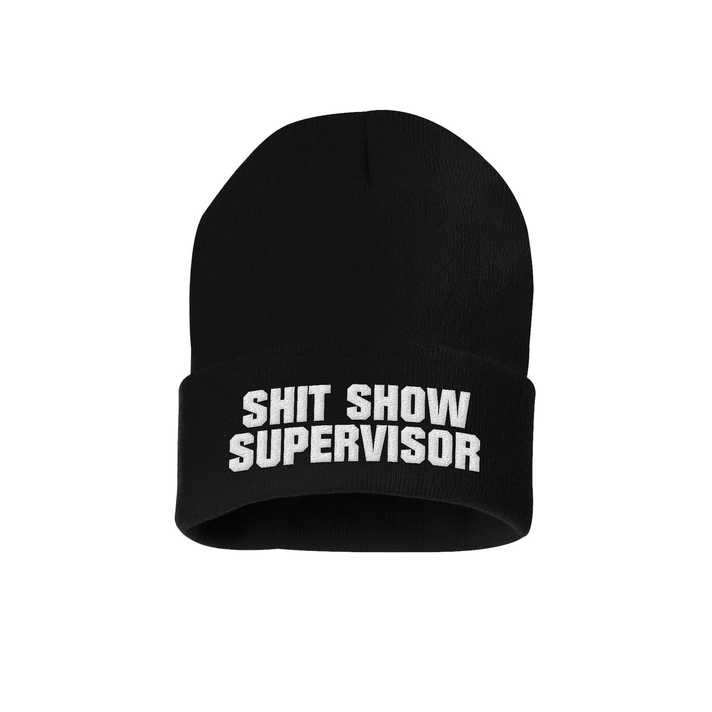 Shit Show Supervisor Beanie